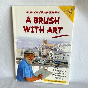A Brush with Art book: A Beginner’s Guide to Watercolor Painting
